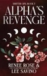 Renee Rose, Lee Savino - Alpha's Revenge