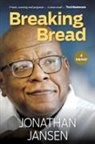 Jonathan Jansen - BREAKING BREAD - A Memoir