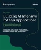 Ashwin Gangadhar, Rachelle Palmer, Ben Perlmutter - Building AI Intensive Python Applications