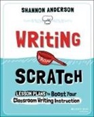 Shannon Anderson - Writing From Scratch