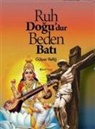 Gülper Refig - Ruh Dogudur Beden Bati