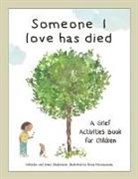 Catherine Stephenson, Jenny Stephenson - Someone I Love Has Died