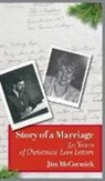 Jim McCormick - Story of a Marriage