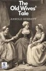 Arnold Bennett - The Old Wives' Tale