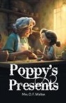 O. F. Walton - Poppy's Presents
