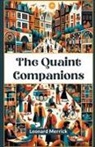Leonard Merrick - The Quaint Companions