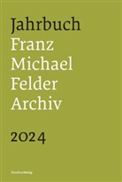 Jürgen Thaler - Jahrbuch Franz-Michael-Felder-Archiv 2024
