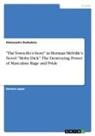 Aleksandra Dediukina - "The Town-Ho's Story" in Herman Melville's Novel "Moby-Dick". The Destroying Power of Masculine Rage and Pride