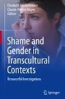 Claude-Hélène Mayer, Elisabeth Vanderheiden - Shame and Gender in Transcultural Contexts