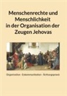Georg Buchbinder - Menschenrechte und Menschlichkeit in der Organisation der Zeugen Jehovas