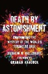 Andrew Gallimore, Andrew R Gallimore, Andrew R. Gallimore, Andrew R./ Hancock Gallimore - Death by Astonishment
