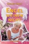 Omnec Onec, Anja Sch&auml;fer - Engel weinen nicht