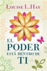 Louise L. Hay - El poder está dentro de ti