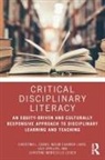 Megin Charner-Laird, Christina L. Dobbs, Christina L. Charner-Laird Dobbs, Jacy Ippolito, Ippolito Jacy, Christine Montecillo Leider - Critical Disciplinary Literacy