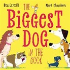Mark Chambers, Ben Lerwill, Mark Chambers - The Biggest Dog in the Book