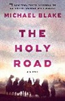Michael Blake - The Holy Road