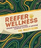 Riley Kirk - Reefer Wellness