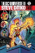 Steve Ditko, Paul Levitz, Joe Staton - The DC Universe by Steve Ditko Omnibus