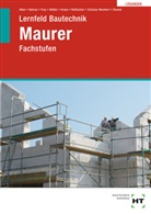 Christa Alber, Balder Batran, Klaus Dr. Köhler, Volker Frey, Volker u a Frey, Eduard Kraus... - Lösungen zu Lernfeld Bautechnik Maurer