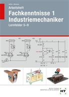 Reiner Haffer, Robert Hönmann - Arbeitsheft Fachkenntnisse 1 Industriemechaniker