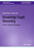Kewei Cheng, Vivian Cheng, Yizhou Sun - Knowledge Graph Reasoning