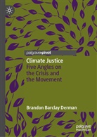 Brandon Derman, Brandon Barclay Derman - Climate Justice