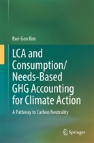 Kwi-Gon Kim - LCA and Consumption/Needs-Based GHG Accounting for Climate Action