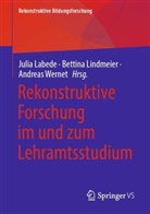 Julia Labede, Bettina Lindmeier, Andreas Wernet - Rekonstruktive Forschung im und zum Lehramtsstudium