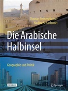 Thomas Demmelhuber, Dr Nadine Scharfenort, PD Dr. Nadine Scharfenort, PD Nadine Scharfenort - Die Arabische Halbinsel