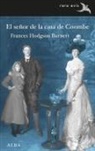Frances Hodgson Burnett - El señor de la casa de Coombe