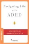 Benjamin Cheyette, Sarah Cheyette, Sarah (Board Certified Pediatric Neurolo Cheyette, Cheyette Sarah - Navigating Life With Adhd