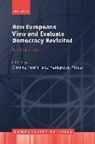 Monica Ferrin, Hanspeter Kriesi, Mónica Ferrín, KRIESI HANSPETER - How Europeans View and Evaluate Democracy Revisited