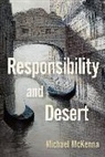Michael McKenna, Michael (Professor of Philosophy Mckenna, McKenna Michael - Responsibility and Desert
