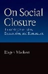 Jürgen Mackert, Jurgen (Professor of Sociology Mackert - On Social Closure