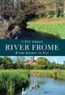 Steve Wallis - River Frome