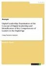 Anonymous - Digital Leadership. Examination of the Concept of Digital Leadership and Identification of Key Competencies of Leaders in the Digital Age