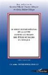 Alain Didier Olinga, Kourra Félicité Owona Mfegue - Le droit international et la lutte contre la traite des êtres humains en Afrique