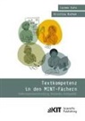 Carmen Kuhn, Kristina Rzehak - Textkompetenz in den MINT-Fächern : Textkompetenzentwicklung, Textsorten, Textqualität