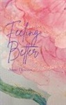 Anne Flowers - Feeling Better