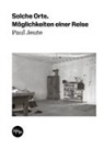 Paul Jeute - Solche Orte