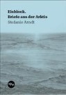 Stefanie Arndt, Marcel Raabe, Kirstin Werner - Eisblock