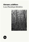 Linn Penelope Micklitz - Abraum, schilfern