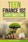 Elliott Alexander - Teen Finance 102