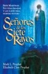 Elizabeth Clare Prophet, Mark L. Prophet - SEÑORES DE LOS SIETE RAYOS