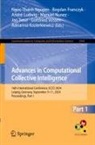 Bogdan Franczyk, Adrianna Kozierkiewicz, André Ludwig, Ngoc-Than Nguyen, Manuel Nunez, Jan Treur... - Advances in Computational Collective Intelligence