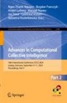 Bogdan Franczyk, Adrianna Kozierkiewicz, André Ludwig, Ngoc-Thanh Nguyen, Manuel Nunez, Jan Treur... - Advances in Computational Collective Intelligence