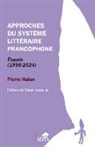 Pierre Halen - Approches du système littéraire francophone
