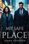 Jenna Roosmer - My safe place