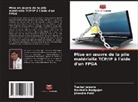 Ravindra Badgujar, Tushar Jaware, Jitendra Patil - Mise en oeuvre de la pile matérielle TCP/IP à l'aide d'un FPGA