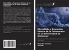 Ari Nabi, Raya Kh. Yashooa - MicroRNAs y Expresión Génica de la Telomerasa en la Enfermedad de Alzheimer